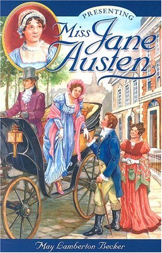 Presenting Miss Jane Austen / May Lamberton Becker