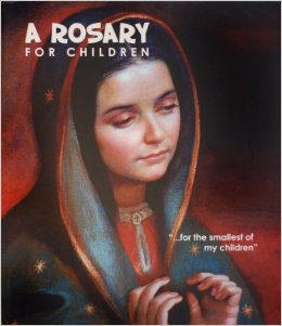 A Rosary for Children / Maria Guadalupe Cervallos Almada