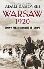Warsaw 1920: Lenin's Failed Conquest of Europe /  Adam Zamoyski