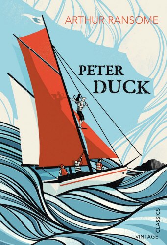 Swallows and Amazons: Book 3 - Peter Duck / Arthur Ransome