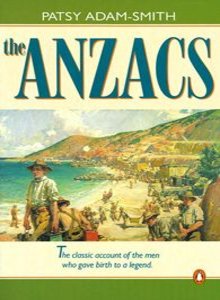 The Anzacs / Patsy Adam-Smith