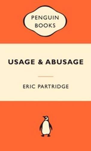 Usage and Abusage / Eric Partridge