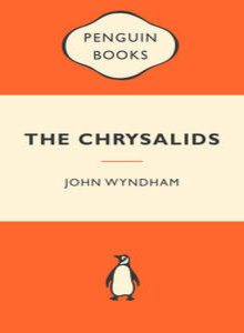 The Chrysalids / John Wyndham