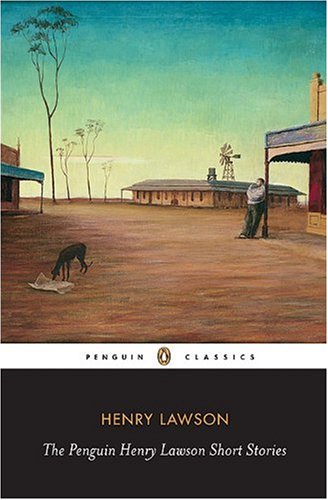 The Penguin Henry Lawson Short Stories / Henry Lawson