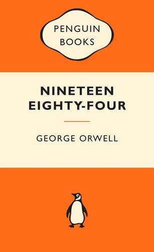 Nineteen Eighty-Four / George Orwell