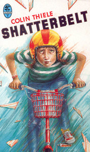 Shatterbelt / Colin Thiele