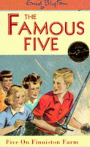 Five on Finniston Farm: the Famous Five Series / Enid Blyton