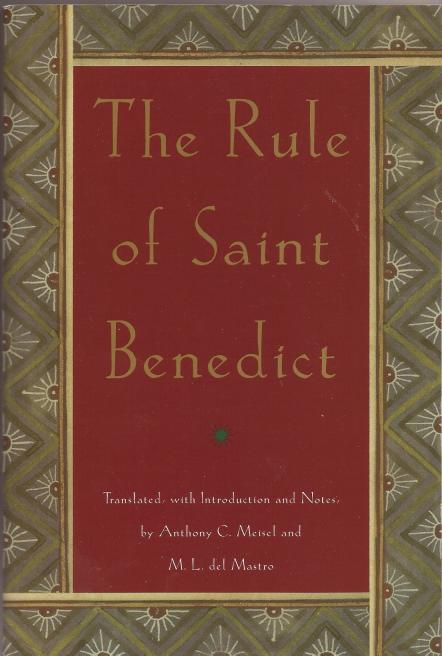 The Rule of St. Benedict / Benedict of Nursia