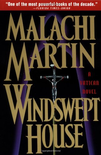 Windswept House: a Vatican Novel / Malachi Martin
