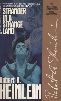 Stranger in a Strange Land / Robert A Heinlein