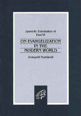On Evangelisation in the Modern World / Pope Paul VI
