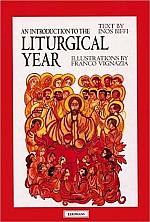 An Introduction to the Liturgical Year / Inos Biffi; Illustrated by Franco Vignazia