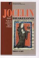 Jocelin of Brakelond: the Life of a Monk and Chronicler of the Great Abbey of St. Edmund / Norman Scarfe