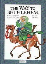 The Way to Bethlehem / Inos Biffi; Illustrated by Franco Vignazia