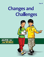 Alive to the World Series / Changes and Challenges: Year 8