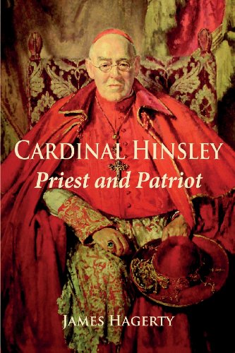 Cardinal Hinsley: Priest and Patriot / James Hagerty