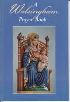A Walsingham Prayer Book