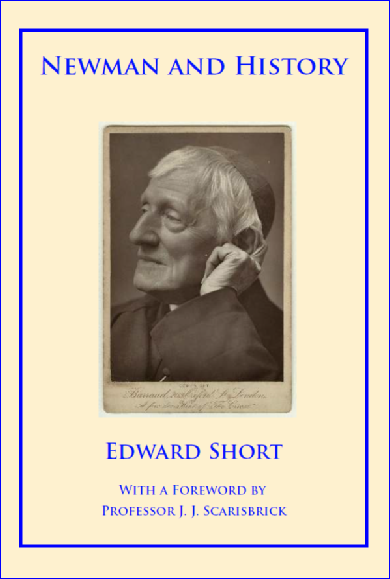 Newman and History / Edward Short