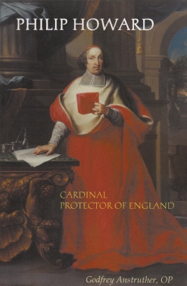Philip Howard Cardinal Protector of England / Godfrey Anstruther