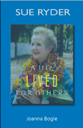 Sue Ryder A Life Lived for Others / Joanna Bogle