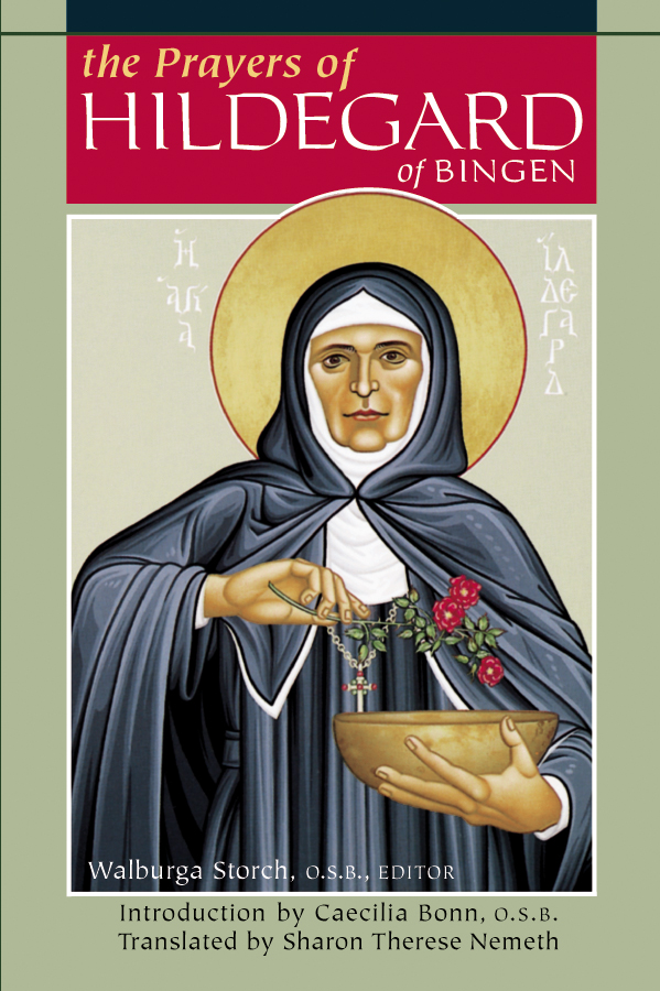 Prayers of Hildegard of Bingen / Edited by Walburga Storch OSB