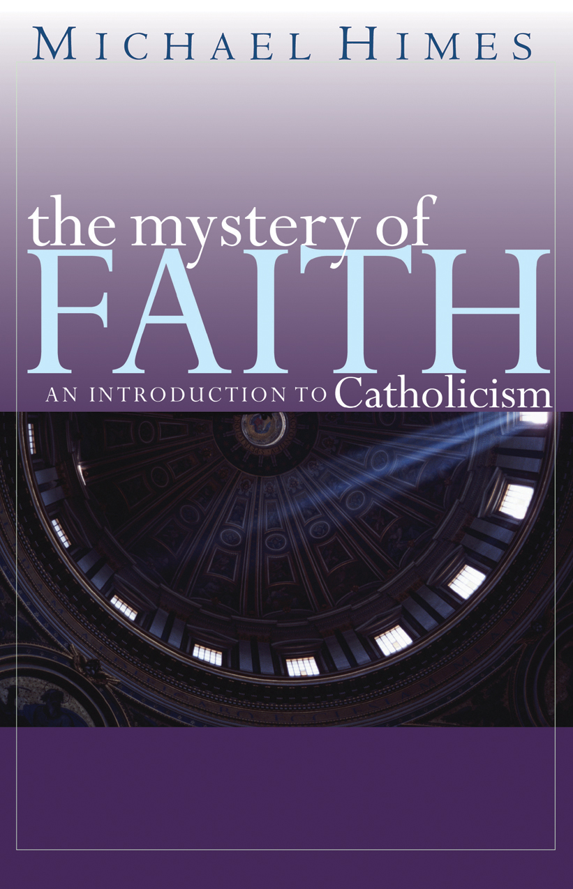 The Mystery of Faith / Michael Himes