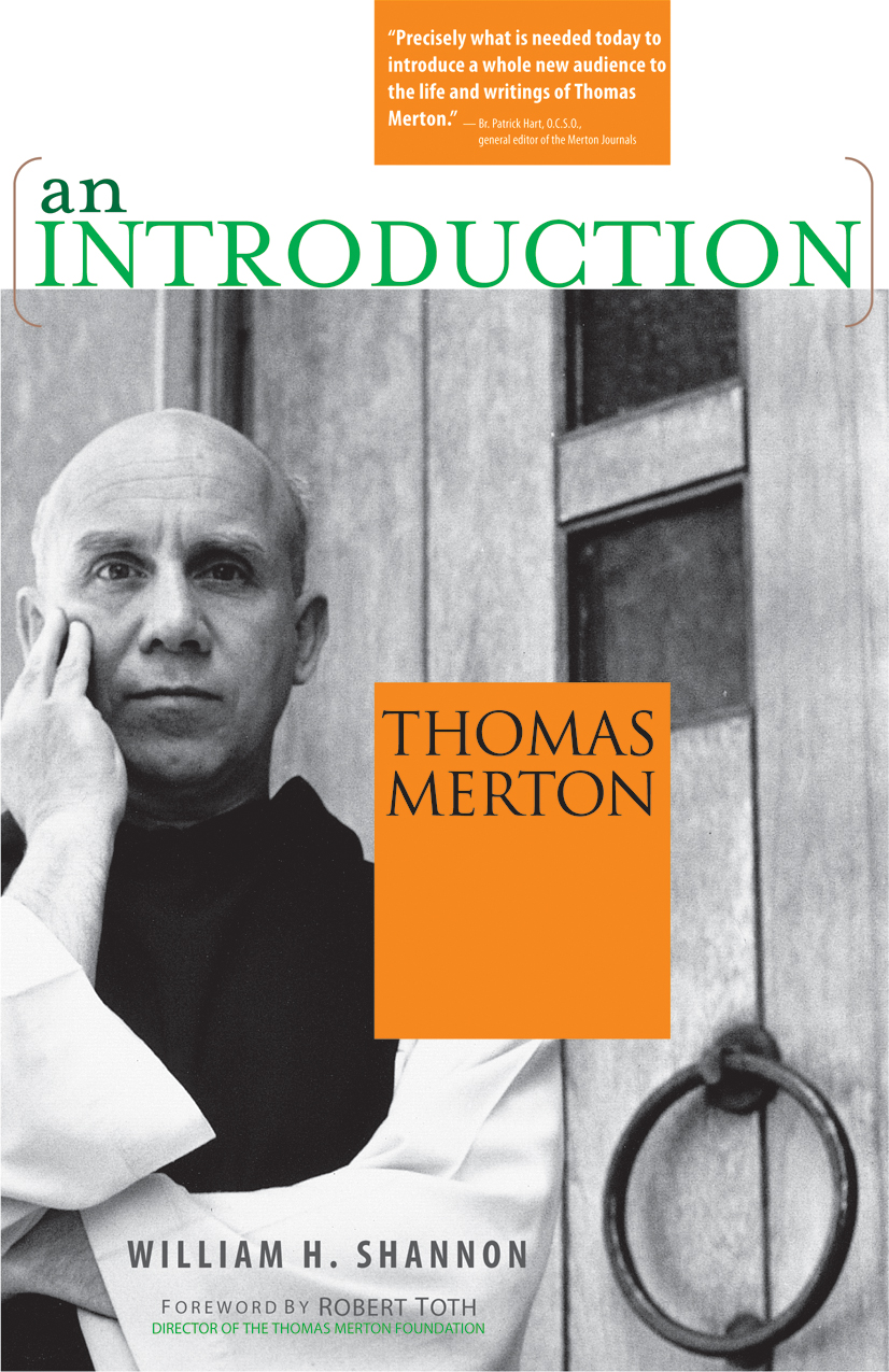 Thomas Merton An Introduction / William H Shannon