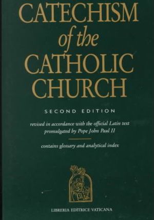 Catechism of the Catholic Church - Second Edition