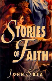 Stories of Faith / John Shea