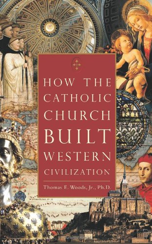 How The Catholic Church Built Western Civilization / Thomas E. Woods