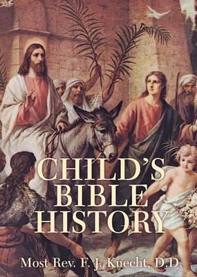 Child's Bible History / F.J. Knecht