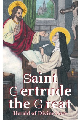 Saint Gertrude the Great: Herald of Divine Love / Anonymous