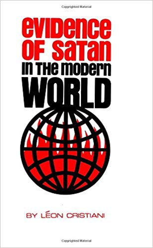 Evidence of Satan in the Modern World / Leon Cristiani