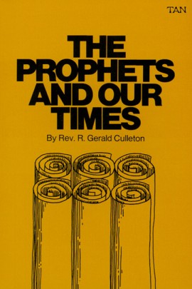 Prophets and Our Times / Rev Fr R Gerald Culleton