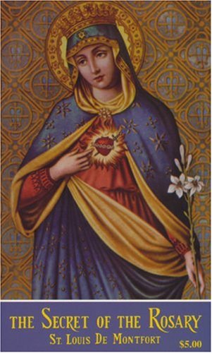 The Secret of the Rosary / Saint Louis de Montfort