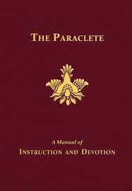 The Paraclete A Manual of Instruction and Devotion