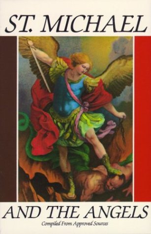 St Michael and the Angels / Compiled from Approved Sources