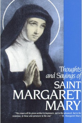Thoughts and Sayings of St. Margaret Mary / Visitation Sisters