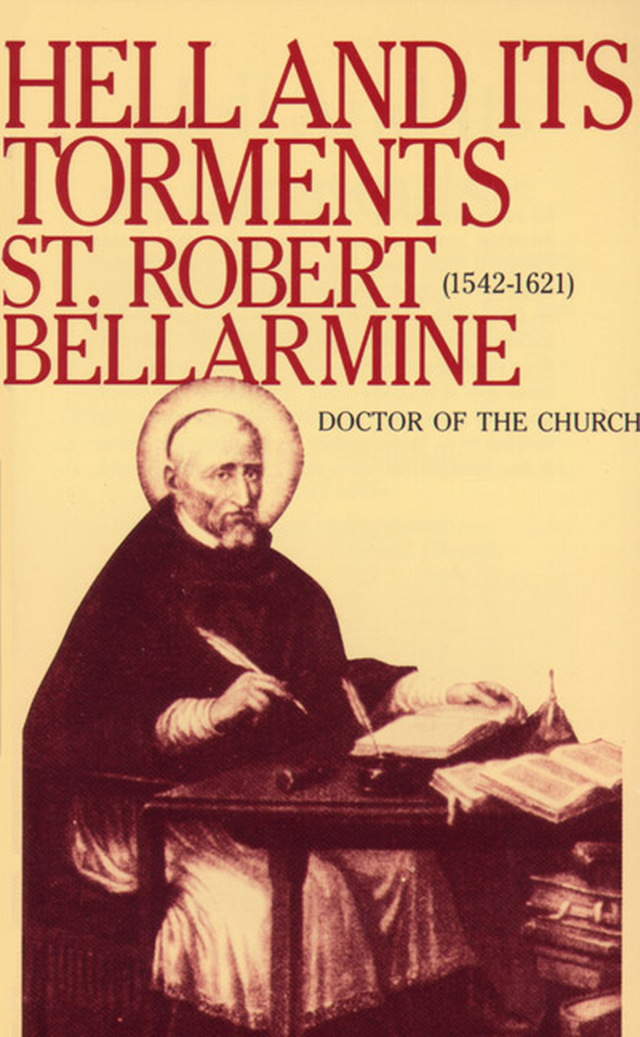 Hell and its Torments / St Robert Bellarmine