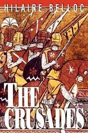 The Crusades  The World's Debate / Hilaire Belloc