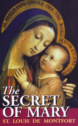 The Secret of Mary / St. Louis de Montfort
