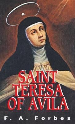 St Teresa of Avila / F A Forbes