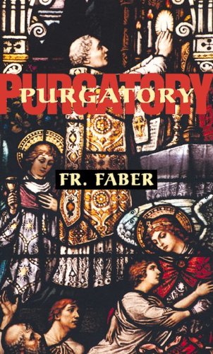Purgatory / Fr. Faber