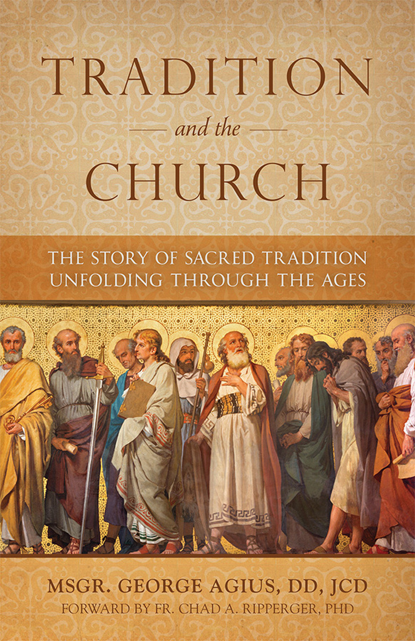 Tradition and the Church / Msgr George Agius D.D., J.C.D.