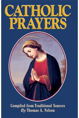 Catholic Prayers (Large Print)/ Thomas A Nelson