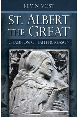 St Albert the Great: Champion of Faith and Reason / Kevin Vost