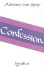 Confession / Adrienne von Speyr