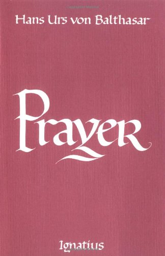 Prayer / Hans Urs von Balthasar