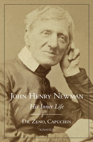 John Henry Newman His Inner Life / Dr Zeno Capuchin