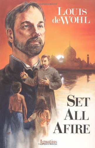 Set All Afire / Louis de Wohl